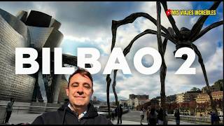 Bilbao, País Vasco II