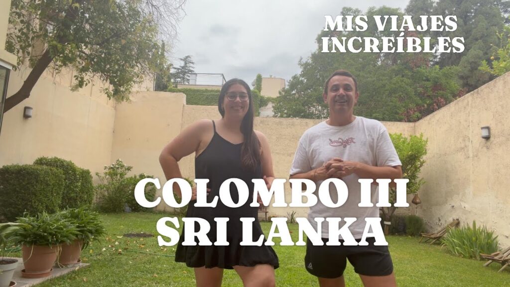 Guille (Guillermo Daniel García Lu Bello) junto a su sobrina, la pediatra Dra. Jessica Ruiz, en un jardín para el video "Colombo III Sri Lanka" del canal Mis Viajes Increíbles.