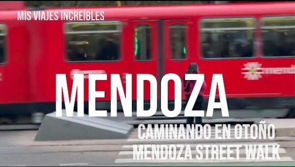 Mendoza: la más linda