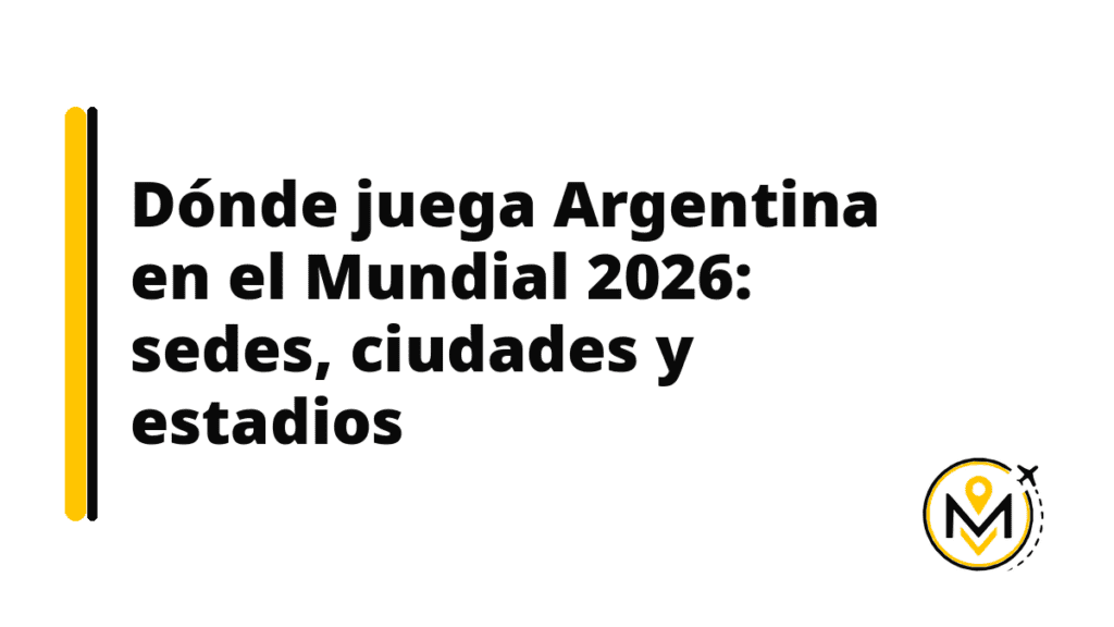 Dónde juega Argentina en el Mundial 2026