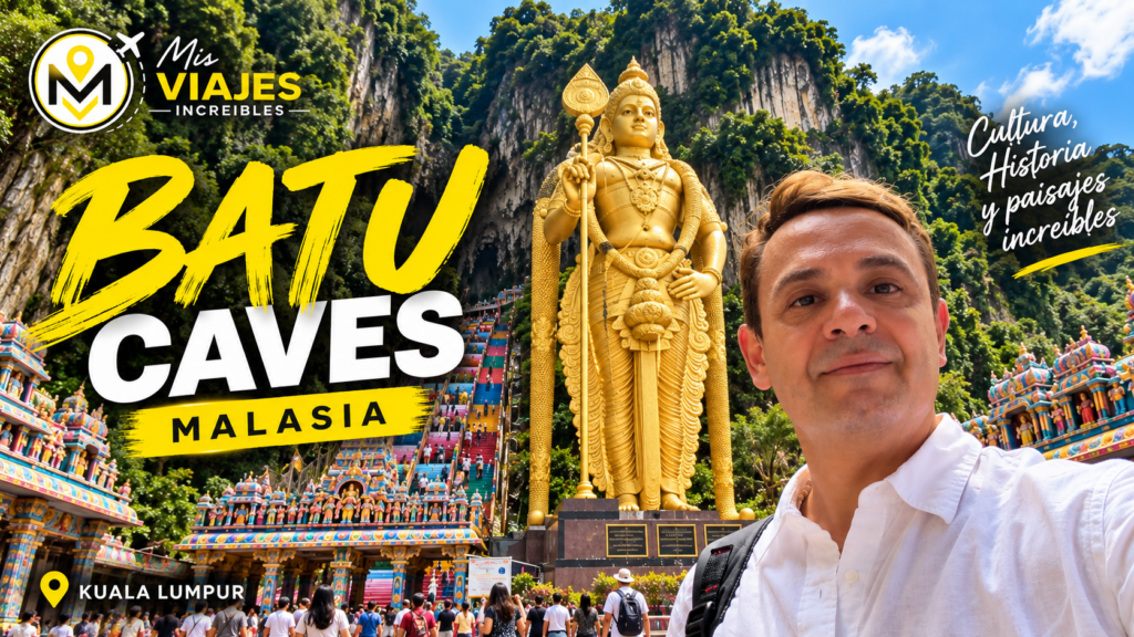 Batu Caves: volví al lugar