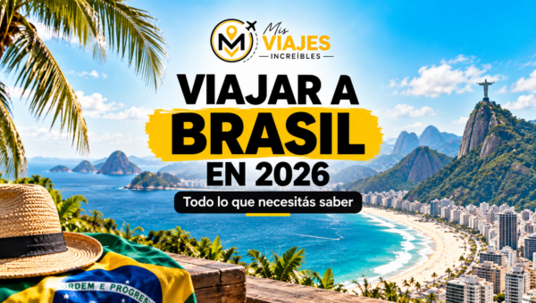 Viajar a Brasil desde Argentina en 2026/2027
